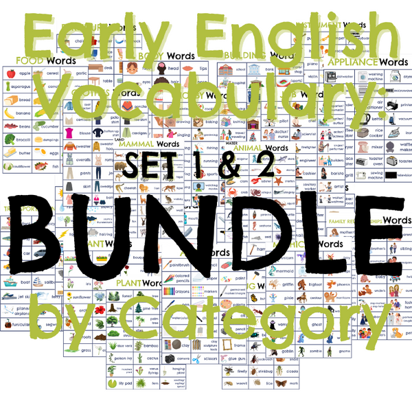 Early English Vocabulary Words by Category Set 1 & 2